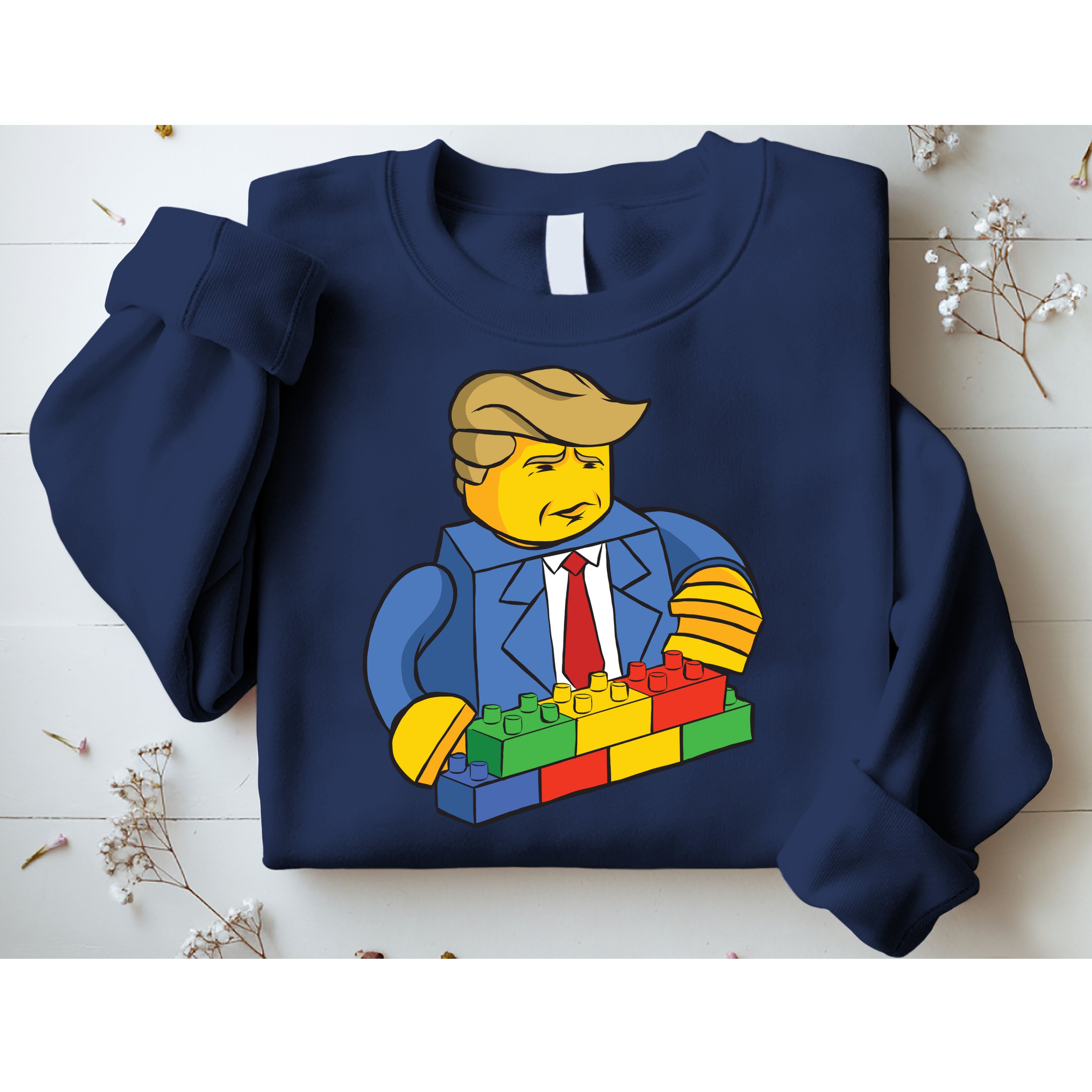 Donald Trump Building Wall Funny Toy Sweatshirt