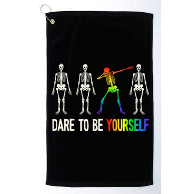 Dare To Be Yourself Gift Lgbt Pride Gift Lgbtq Gift Platinum Collection Golf Towel