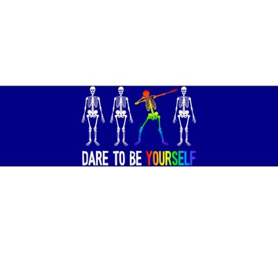 Dare To Be Yourself Gift Lgbt Pride Gift Lgbtq Gift Bumper Sticker