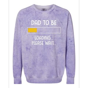 Dad To Be Loading Please Wait Fathers Day Colorblast Crewneck Sweatshirt