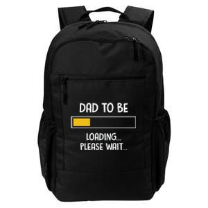 Dad To Be Loading Please Wait Fathers Day Daily Commute Backpack