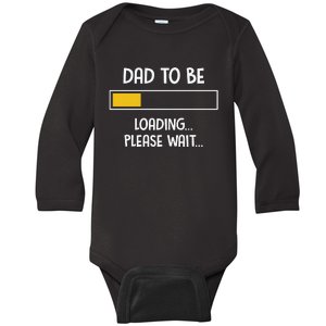 Dad To Be Loading Please Wait Fathers Day Baby Long Sleeve Bodysuit