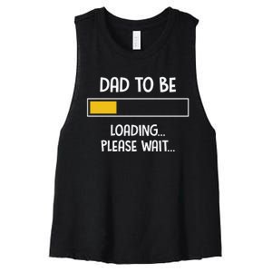 Dad To Be Loading Please Wait Fathers Day Women's Racerback Cropped Tank