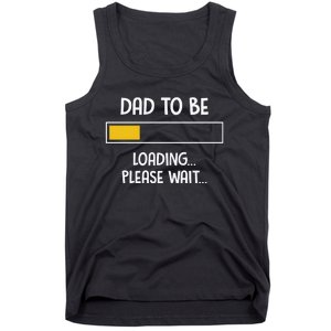 Dad To Be Loading Please Wait Fathers Day Tank Top