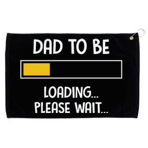 Dad To Be Loading Please Wait Fathers Day Grommeted Golf Towel