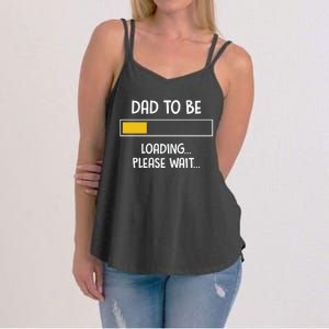 Dad To Be Loading Please Wait Fathers Day Women's Strappy Tank