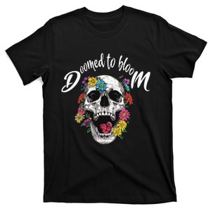 Doomed To Bloom Skull And Flowers Sobriety T-Shirt