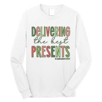 Delivering The Best Presents Labor And Delivery Christmas Long Sleeve Shirt