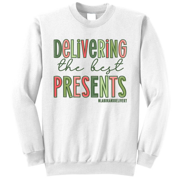 Delivering The Best Presents Labor And Delivery Christmas Sweatshirt