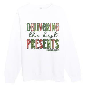 Delivering The Best Presents Labor And Delivery Christmas Premium Crewneck Sweatshirt