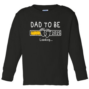 Dad To Be 2025 Dad Est 2025 Daddy To Be Promoted To Daddy Toddler Long Sleeve Shirt