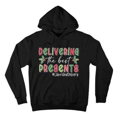 Delivering The Best Presents Labor Delivery Nurse Christmas Tall Hoodie