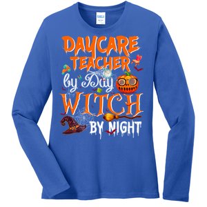 Daycare Teacher By Day Witch By Night Cute Gift Ladies Long Sleeve Shirt