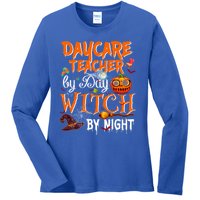 Daycare Teacher By Day Witch By Night Cute Gift Ladies Long Sleeve Shirt