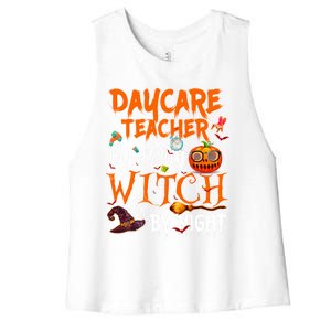 Daycare Teacher By Day Witch By Night Cute Gift Women's Racerback Cropped Tank