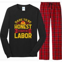 Dare To Be Honest And Fear No Labor Day Gift Long Sleeve Pajama Set