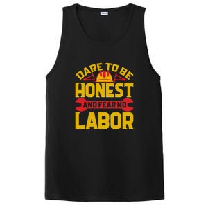 Dare To Be Honest And Fear No Labor Day Gift PosiCharge Competitor Tank