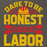 Dare To Be Honest And Fear No Labor Day Gift Cotton Canvas Backpack