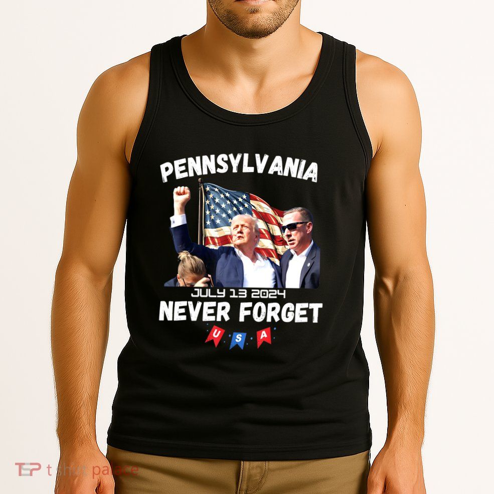 Donald Trump Butler Pennsylvania Never Forget Gift Tank Top