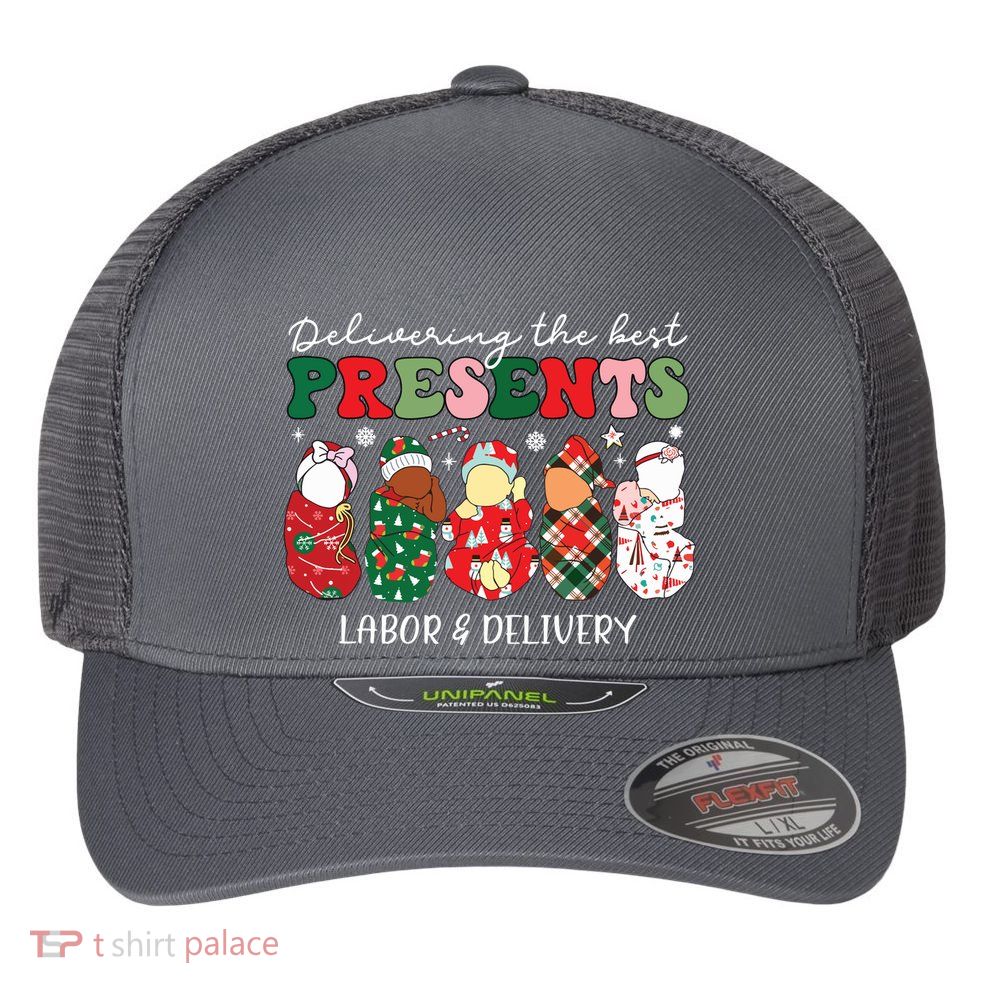 Delivering The Best Presents Labor Delivery Nurse Christmas Flexfit Unipanel Trucker Cap