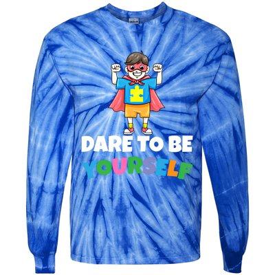 Dare To Be Yourself Autism Support Autistic Son Gift Tie-Dye Long Sleeve Shirt