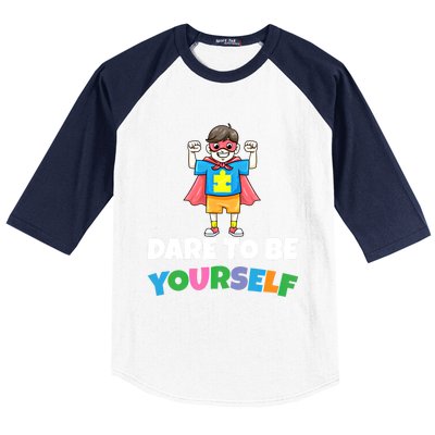 Dare To Be Yourself Autism Support Autistic Son Gift Baseball Sleeve Shirt