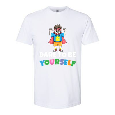 Dare To Be Yourself Autism Support Autistic Son Gift Softstyle CVC T-Shirt