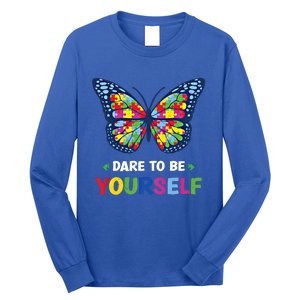 Dare To Be Yourself Butterfly Autism Awareness Meaningful Gift Long Sleeve Shirt