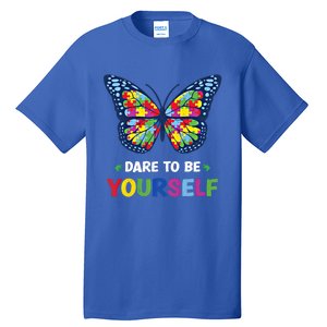 Dare To Be Yourself Butterfly Autism Awareness Meaningful Gift Tall T-Shirt