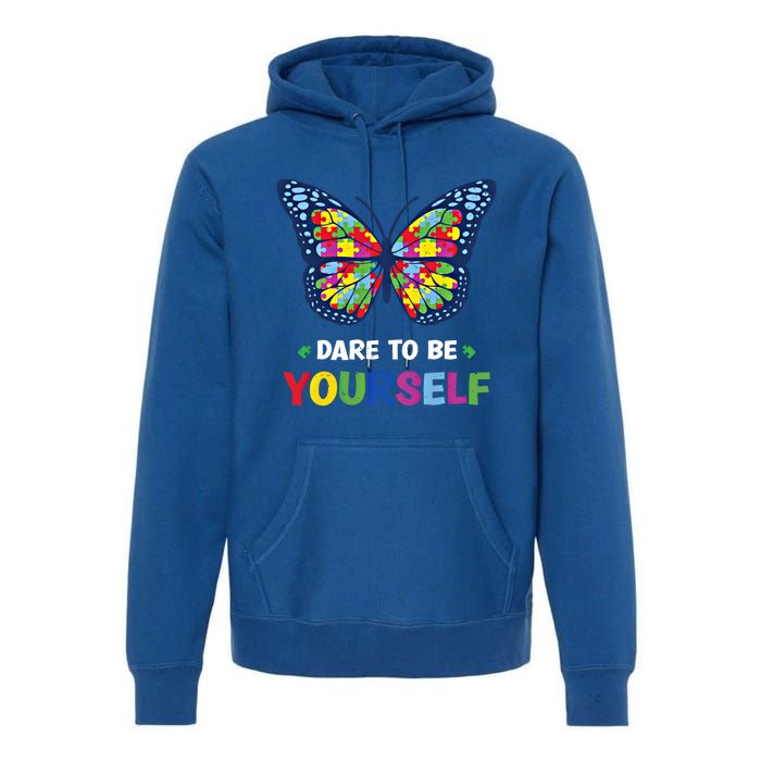 Dare To Be Yourself Butterfly Autism Awareness Meaningful Gift Premium Hoodie