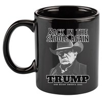 Donald Trump Back In The Saddle Again 11oz C Handle Ceramic Mug