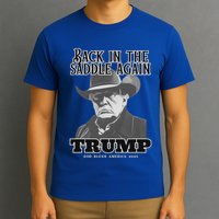 Donald Trump Back In The Saddle Again T-Shirt