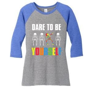 Dare To Be Yourself Dabbing Skeleton Autism Awareness Gift Women's Tri-Blend 3/4-Sleeve Raglan Shirt