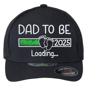 Dad To Be 2025 Dad Loading 2025 Father Flexfit Unipanel Trucker Cap