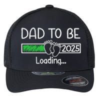 Dad To Be 2025 Dad Loading 2025 Father Flexfit Unipanel Trucker Cap