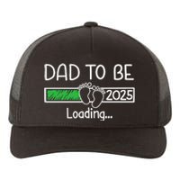 Dad To Be 2025 Dad Loading 2025 Father Yupoong Adult 5-Panel Trucker Hat