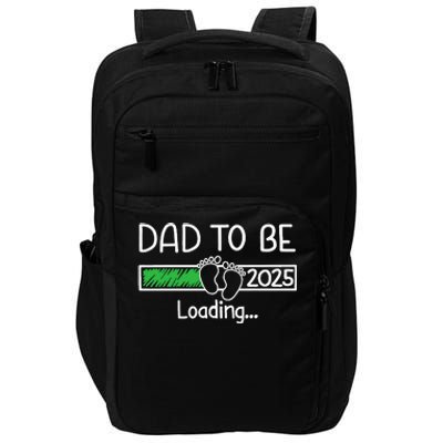 Dad To Be 2025 Dad Loading 2025 Father Impact Tech Backpack