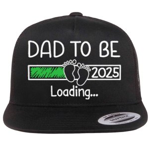 Dad To Be 2025 Dad Loading 2025 Father Flat Bill Trucker Hat