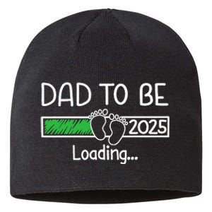 Dad To Be 2025 Dad Loading 2025 Father Sustainable Beanie