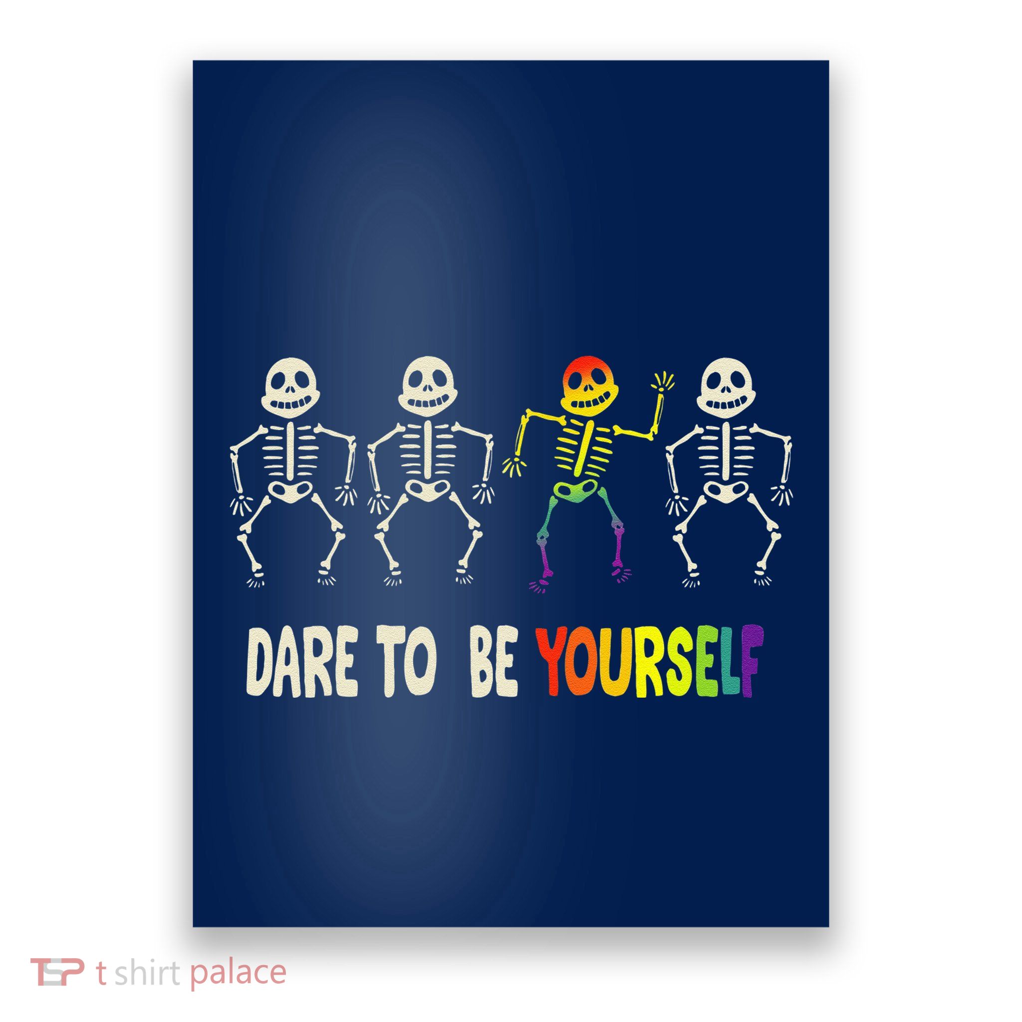 Dare To Be Yourself Cute Lgbt Pride Bones Rainbow Poster