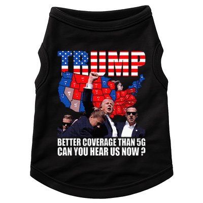 Donald Trump Better Coverage Than 5g Can You Hear Us Now Doggie Tank