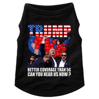 Donald Trump Better Coverage Than 5g Can You Hear Us Now Doggie Tank