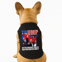 Donald Trump Better Coverage Than 5g Can You Hear Us Now Doggie Tank