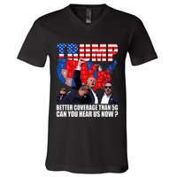 Donald Trump Better Coverage Than 5g Can You Hear Us Now V-Neck T-Shirt