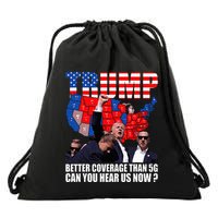 Donald Trump Better Coverage Than 5g Can You Hear Us Now Drawstring Bag