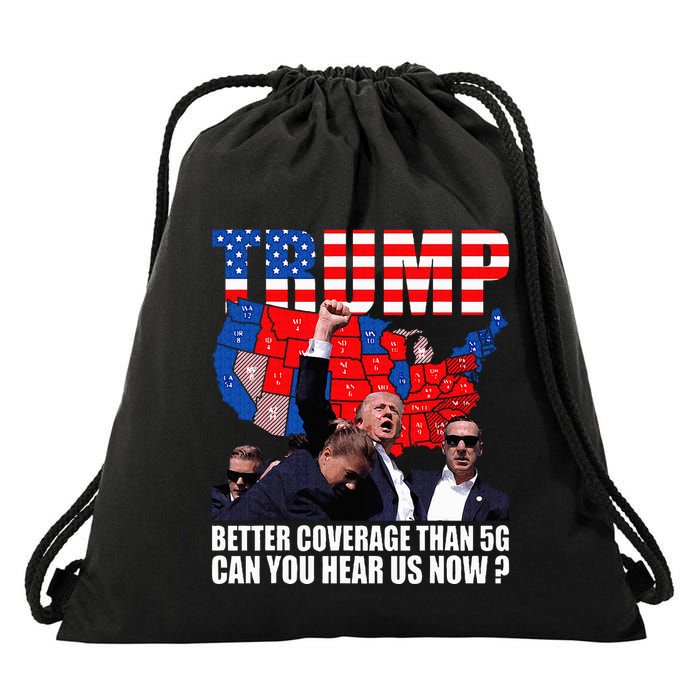 Donald Trump Better Coverage Than 5g Can You Hear Us Now Drawstring Bag