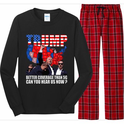 Donald Trump Better Coverage Than 5g Can You Hear Us Now Long Sleeve Pajama Set