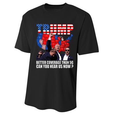 Donald Trump Better Coverage Than 5g Can You Hear Us Now Performance Sprint T-Shirt