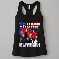 Donald Trump Better Coverage Than 5g Can You Hear Us Now Womens Tank Top