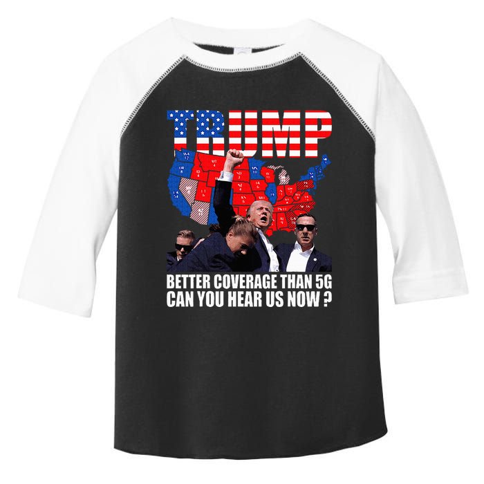Donald Trump Better Coverage Than 5g Can You Hear Us Now Toddler Fine Jersey T-Shirt